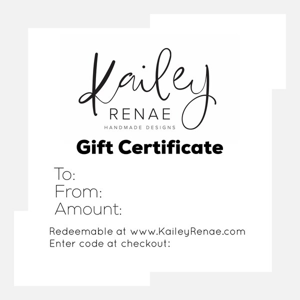 Twenty five dollar shop gift certificate - Kailey Renae Design Shop Credit