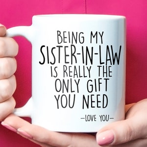 Sister-in-law gifts, Sister of the groom, wedding party gifts, Sister-in-law mug, sister in law coffee mug, sister-in-law christmas gift