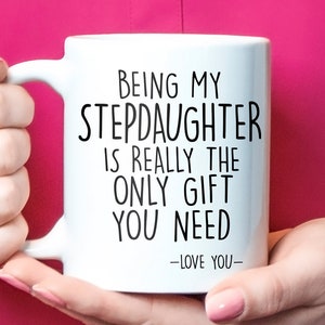 Funny stepdaughter gift, stepdaughter mug, bonus daughter gift, second daughter gift, stepdaughter birthday gift,stepdaughter christmas gift
