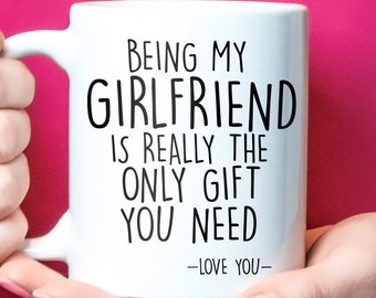 Funny Girlfriend gifts, anniversary gifts for girlfriend, girlfriend mug, girlfriend thank you, cute girlfriend gift, birthday and christmas
