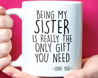 Sister gifts, funny sister gift, sister mug, sister coffee mug, sister gift idea, sister birthday gift, best sister mug, christmas gift idea