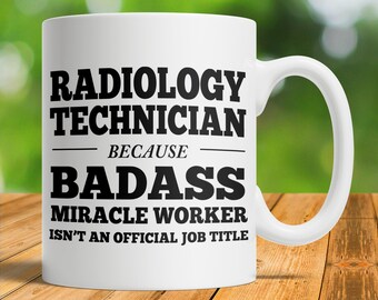 Radiology Technician Gift, Radiology Technician Mug