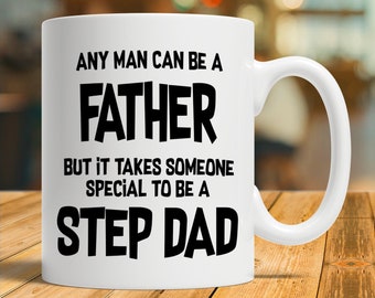 Step Dad Gift, Step Father Gift, Step Father Mug, Step Dad Mug, Step Dad Coffee Cup, Fathers Day Mug, Fathers Day Coffee Cup