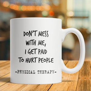 Physical Therapist Gift, Physical Therapist Mug, Physical Therapist Coffee Cup