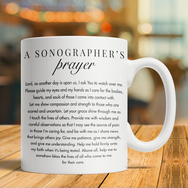 Sonographer Coffee Mug Gift, Sonographer's Prayer