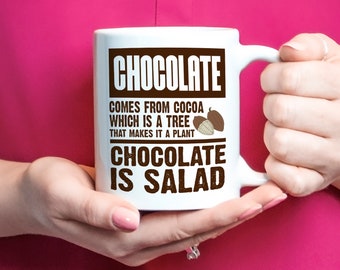 Chocolate Gift, Chocolate Cup, Chocolate Mug, Chocolate Lover Gift, Chocolate Is Salad