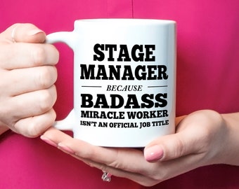 Stage Manager Gift, Stage Manager Mug, Stage Manager Coffee Cup