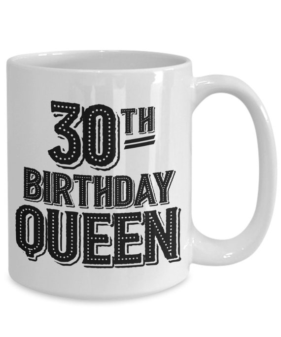 30th Birthday Gift, 30 Years Old, Funny 30th Birthday Mug, 30 Year Old  Birthday Gifts, Happy 30th Birthday, 30th Bday Party