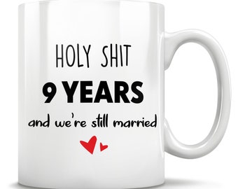 9th Anniversary, 9th Anniversary Gift, 9 Anniversary, 9th Wedding Anniversary, 9 Year Anniversary, Funny Gift, Gift For Him Or Her