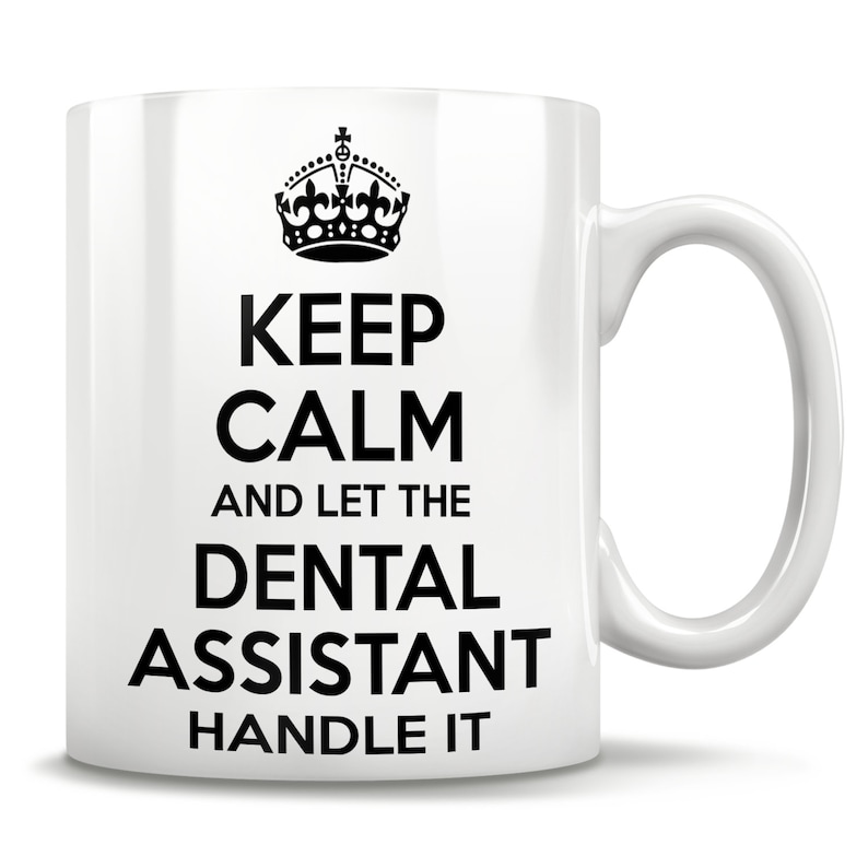 Dental Assistant Gift Dentist Assistant Mug Dental Mug Etsy
