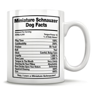 Miniature Schnauzer Dog Facts, Schnauzer Mug, Cute Schnauzer Gift, Funny Schnauzer Mom, Schnauzer Lover, Schnauzer Coffee Cup
