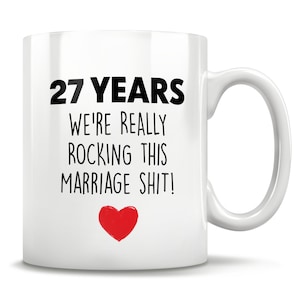 27th Anniversary, 27th Anniversary Gift, 27 Anniversary, 27th Wedding Anniversary, 27 Year Anniversary, Funny Gift, Gift For Him Or Her