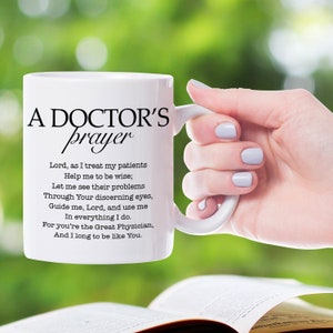 Phd Graduation Gift, A Doctor&#39;S Prayer Coffee Mug Gift, Doctor Gift, Doctor Mug, White Coat Ceremony