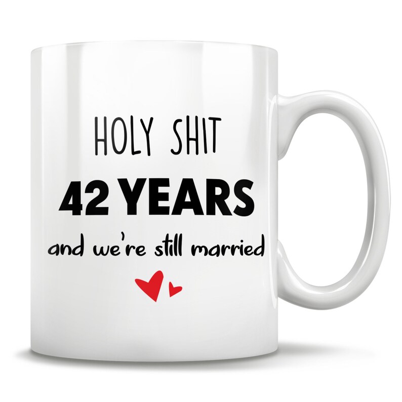 42nd Anniversary, 42nd Anniversary Gift, 42 Anniversary, 42nd Wedding Anniversary, 42 Year Anniversary, Funny Gift, Gift For Him Or Her image 1