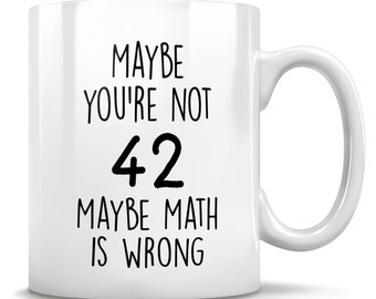 42nd Birthday Gift, 42 Years Old, Funny 42nd Birthday Mug, 42 Year Old Birthday Gifts, Happy 42nd Birthday, 42nd Bday Party