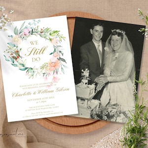 Floral Vow Renewal Invitation Template: We Still Do Anniversary Party Invite (Digital Download)