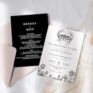 May include: A wedding invitation set in black and white. One card displays details and RSVP information, the other features the text "Till Death Do Us Part" with floral and skull illustrations. The invitation includes the names Elizabeth Johnson and William Edwardson.