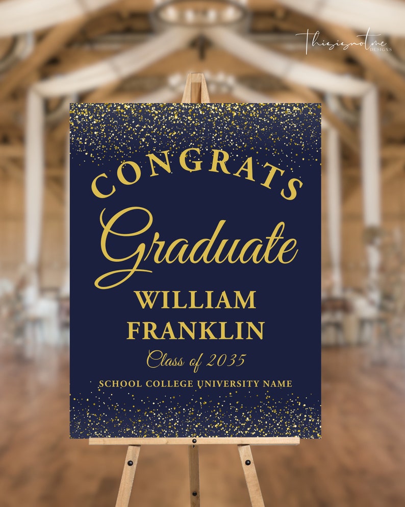 Navy Grad Sign Navy Blue Gold Graduation Welcome Sign Template, College Graduation ...