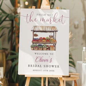 Fresh Off the Market Bridal Shower Welcome Sign Template, Farmer&#39;s Market Bridal Shower Decor, Editable Welcome Poster, Instant Download