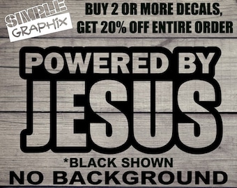 POWERED BY JESUS vinyl Decal, Bumper Sticker, Christian, Religious, Jesus, Truck, Car, Windows, Toolbox, Outdoors, Oracal 651 vinyl!!!