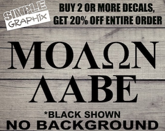 MOLON LABE vinyl Decal, Bumper Sticker, Come and take them, Words, 2nd Amendment, 2A, Truck, Car, toolbox, Windows, Outdoors etc.. Version 2