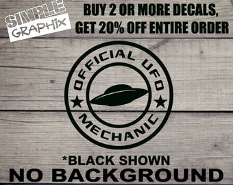 Official UFO Mechanic Funny vinyl Decal, Bumper Sticker, Mechanic, Tools, Truck, Car, toolbox, Windows, Outdoors, etc... Oracal 651 Vinyl!!!