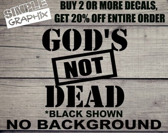GOD'S NOT DEAD vinyl Decal, Bumper Sticker, Christian, Religious, Jesus, Truck, Car, Windows, Toolbox, Outdoors, Oracal 651 Vinyl.