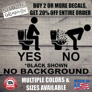 YES NO Funny Bathroom vinyl Decal, Bumper Sticker, Bathroom, Toilet, Toilet Seat, Stall, Port a pot, Poop, Outdoors, etc...  Oracal Vinyl!!!