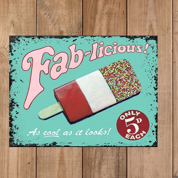 FAB Ice lolly retro  vintage seaside decor  metal wall art sign unique gift