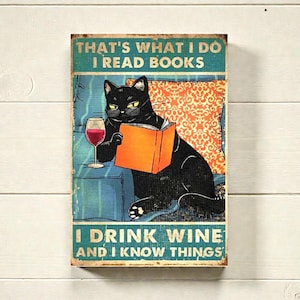 Book Cat Wine lover vintage home art gift Metal sign plaque