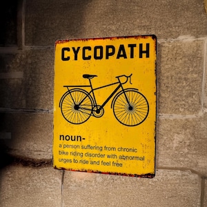 Vintage Style Cycling Sign - Unique Metal Plaque for Garage Decor Cyclist Gift -Cycopath Sign