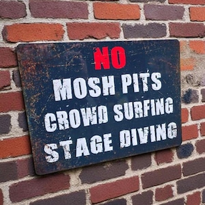 Vintage Retro Mosh Pit Sign - Unique Metal Plaque