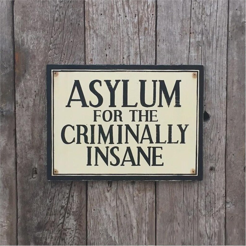 Asylum Lettering Asylum Criminally Insane Metal Wall Sign: Gothic Horror Decor - Etsy