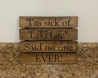 Lake Life sign, Lake sign, Cottage sign, Wood Palette Sign, Reclaimed wood sign, Lake house décor, Word signs, Funny signs, Nautical sign