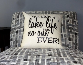 Lake Life Pillow, Lake House Decor, Lake Pillow, Funny Pillow, Pillow with Sayings, Throw Pillow, Cottage Décor, Lake Pillow, Cottage Pillow