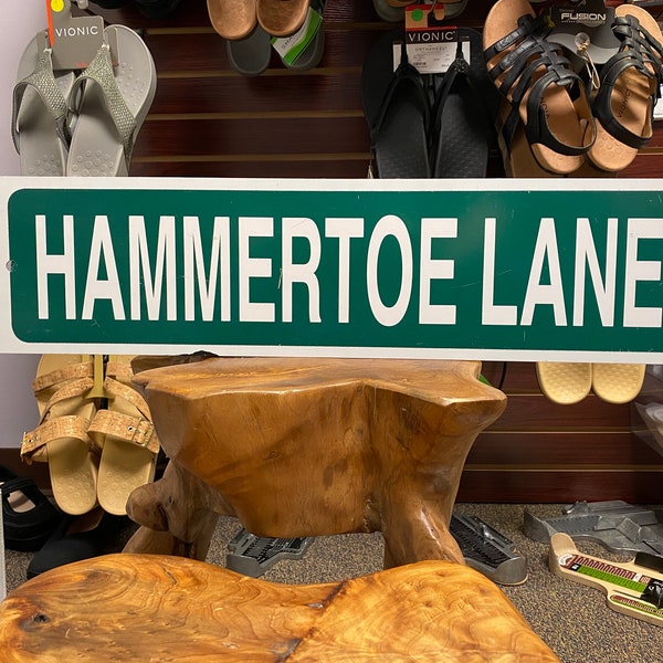 Hammertoe Street Sign for podiatrists, Pedorthists,  foot care practitioners, or patients !