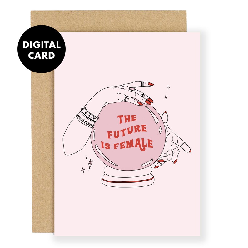 Printable Feminist Card Future is Female Digital Card Cards | Etsy