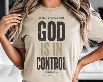 God Is In Control PNG | Psalm 46:10 PNG | Christian PNG | Faith Sublimation Design | Bible Verse Digital Download