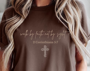 Walk by Faith Not by Sight PNG | Moms Faith Shirt Design | 2 Corinthians 5:7 Bible Verse Sublimation Digital Download