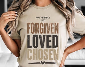Forgiven Loved Chosen PNG | Christian PNG | Not Perfect Just Forgiven | Faith Sublimation Design | Christian Digital Download