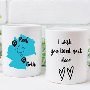 Best Friend I Wish You Lived Next Door Germany Karte Becher, Deutschland Karte, Freundschaft Kaffeetasse, Geschenk für beste Freundin, personalisierter TextBecher