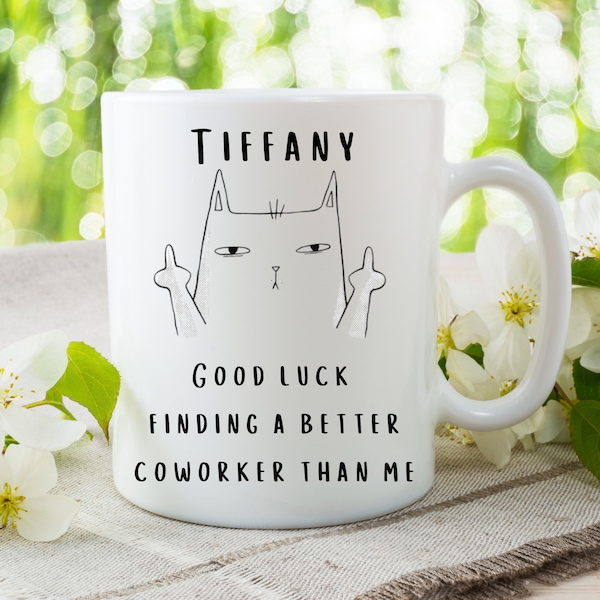 Collègue personnalisé quittant la tasse, bonne chance pour trouver de meilleurs collègues que moi, doigt du milieu drôle de chat, cadeau de départ du travail