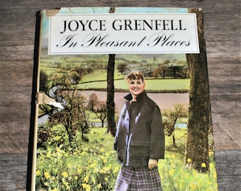 In Pleasant Places von Joyce Grenfell - 1979 Vintage Hardcover