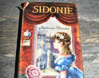 Sidonie von Alphonse Daudet - 1958 Erstausgabe - Hardcover
