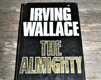 The Almighty By Irving Wallace - 1983 Vintage Hardcover