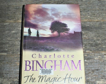 The Magic Hour By Charlotte Bingham - Pre-Loved Hardcover - Ex-Library Book