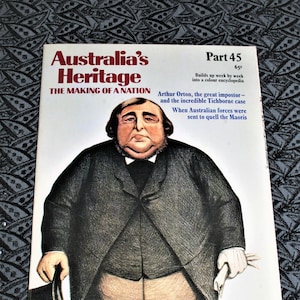 Australia&#39;s Heritage - Volume 3 No. 15 Part 45 - The Making Of A Nation - 1971 Collectable Weekly Magazine - Vintage History Book