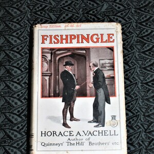 Fishpingle By Horace A. Vachell - Vintage Novel - 1939 Vintage Hardcover