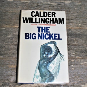 The Big Nickel By Calder Willingham - 1976 Vintage Hardcover - First Edition - Pre-Loved Book