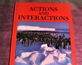 Actions And Interactions: The World Of Science Volume 4 - 1991 Vintage Hardcover Encyclopaedia